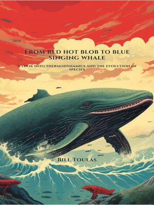 cover image of For Red Hot Blot to Blue Singing Whale